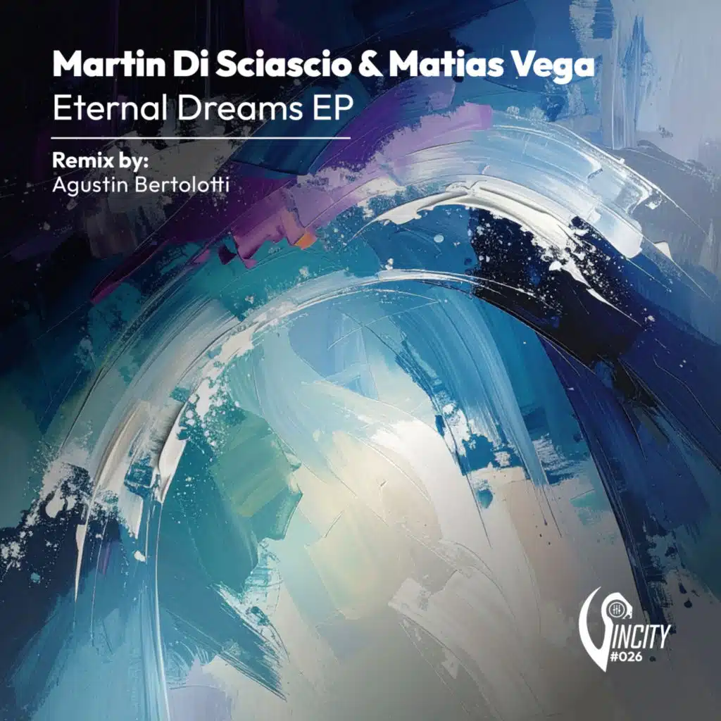 Eternal Dreams (Agustin Bertolotti Remix)