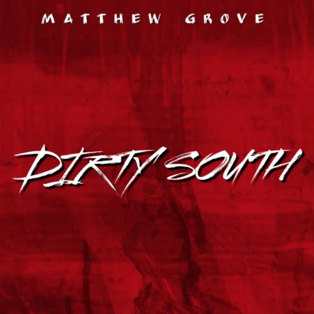 Dirty South
