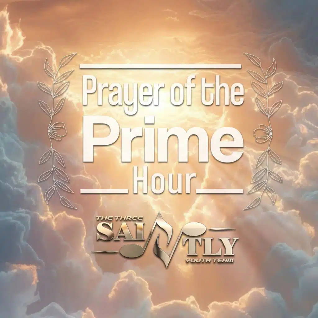 Prayer Of The Prime Hour. The Three Saintly Youth Team صلاة باكر