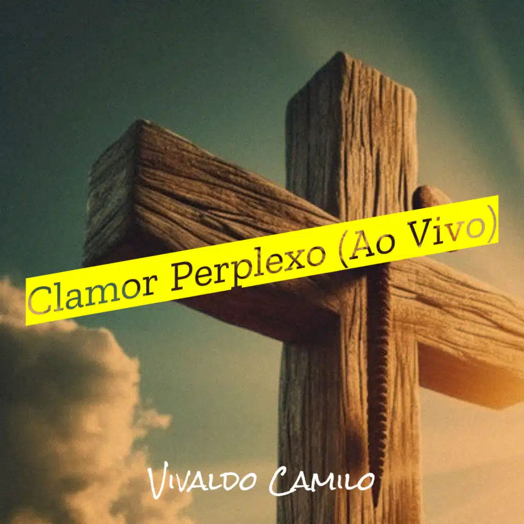 Clamor Perplexo (Ao Vivo)