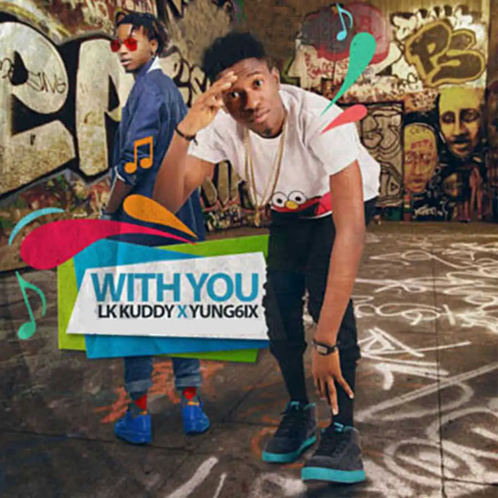 With You (feat. Wizkid & Yung6ix)