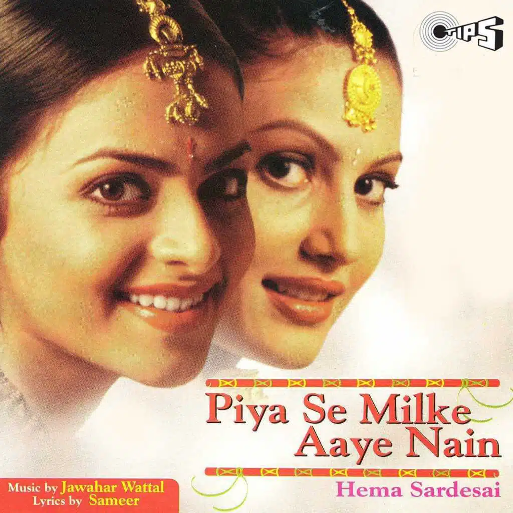 Piya Se Milke Aaye Nain