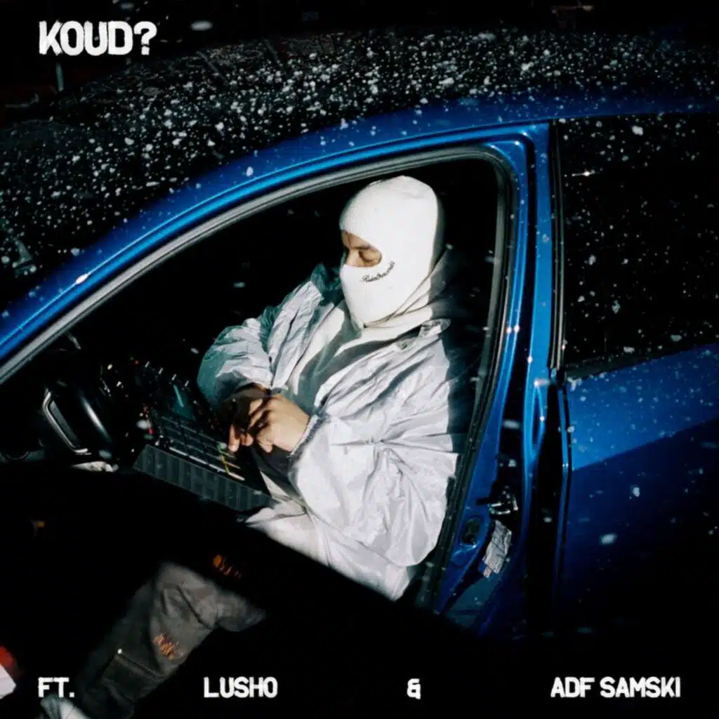 KOUD? (feat. Lusho & ADF Samski)