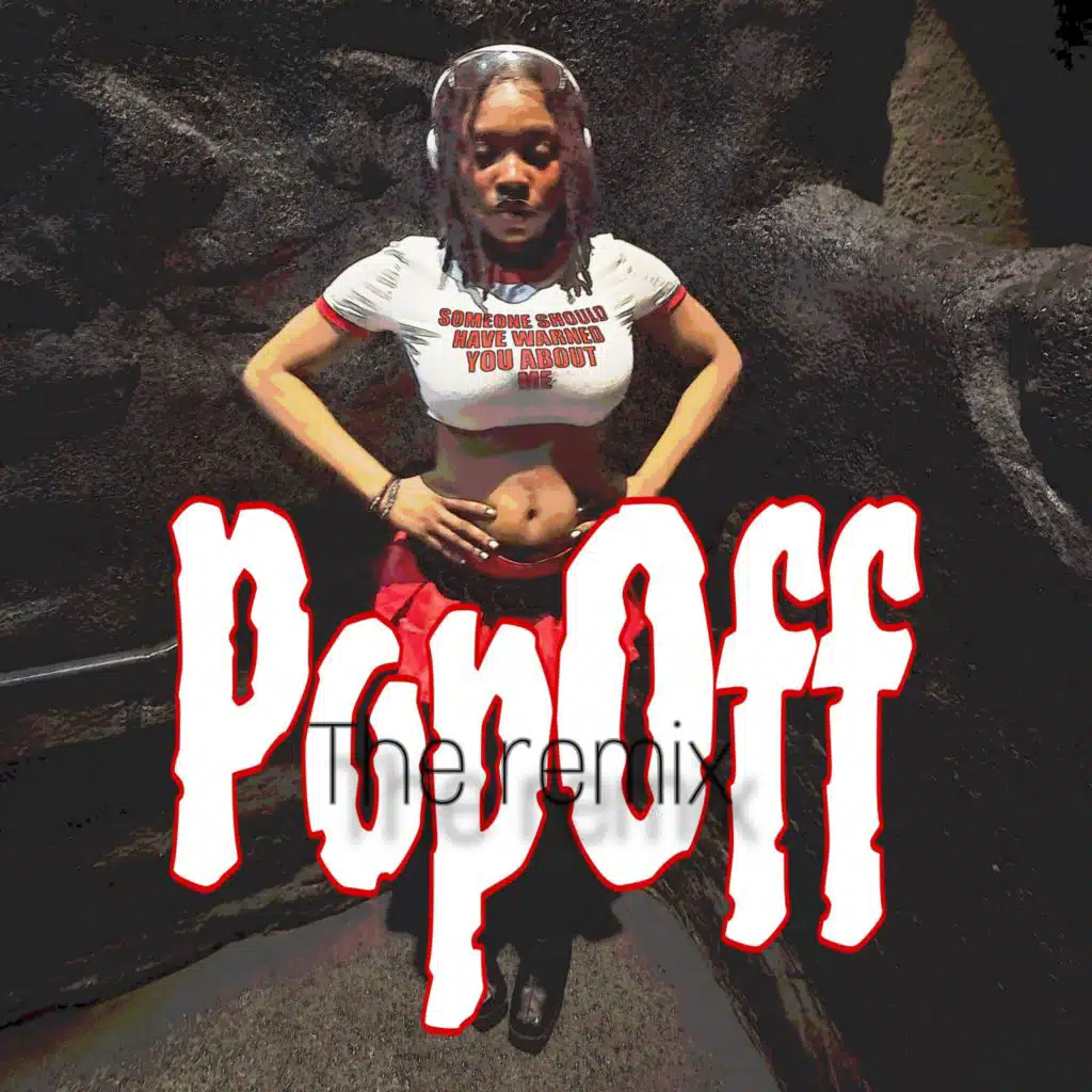 Pop Off (The Remix)