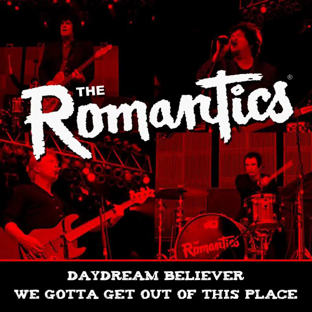 Daydream Believer / We Gotta Get out of This Place