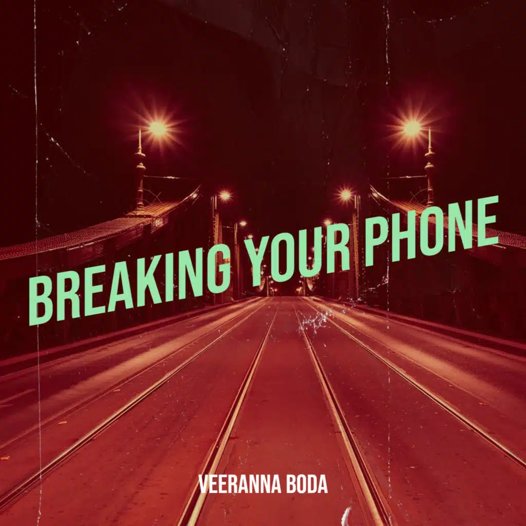 Breaking Your Phone