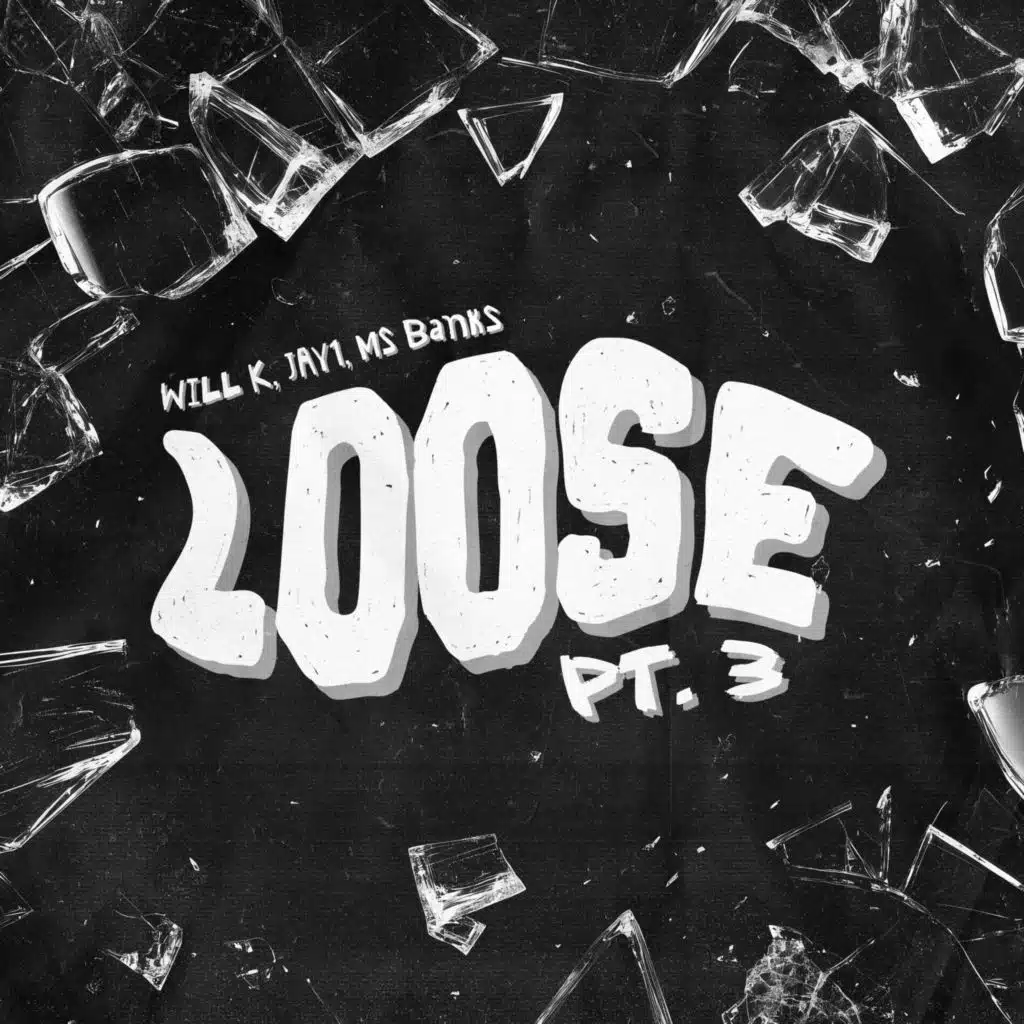 Loose Pt. 3