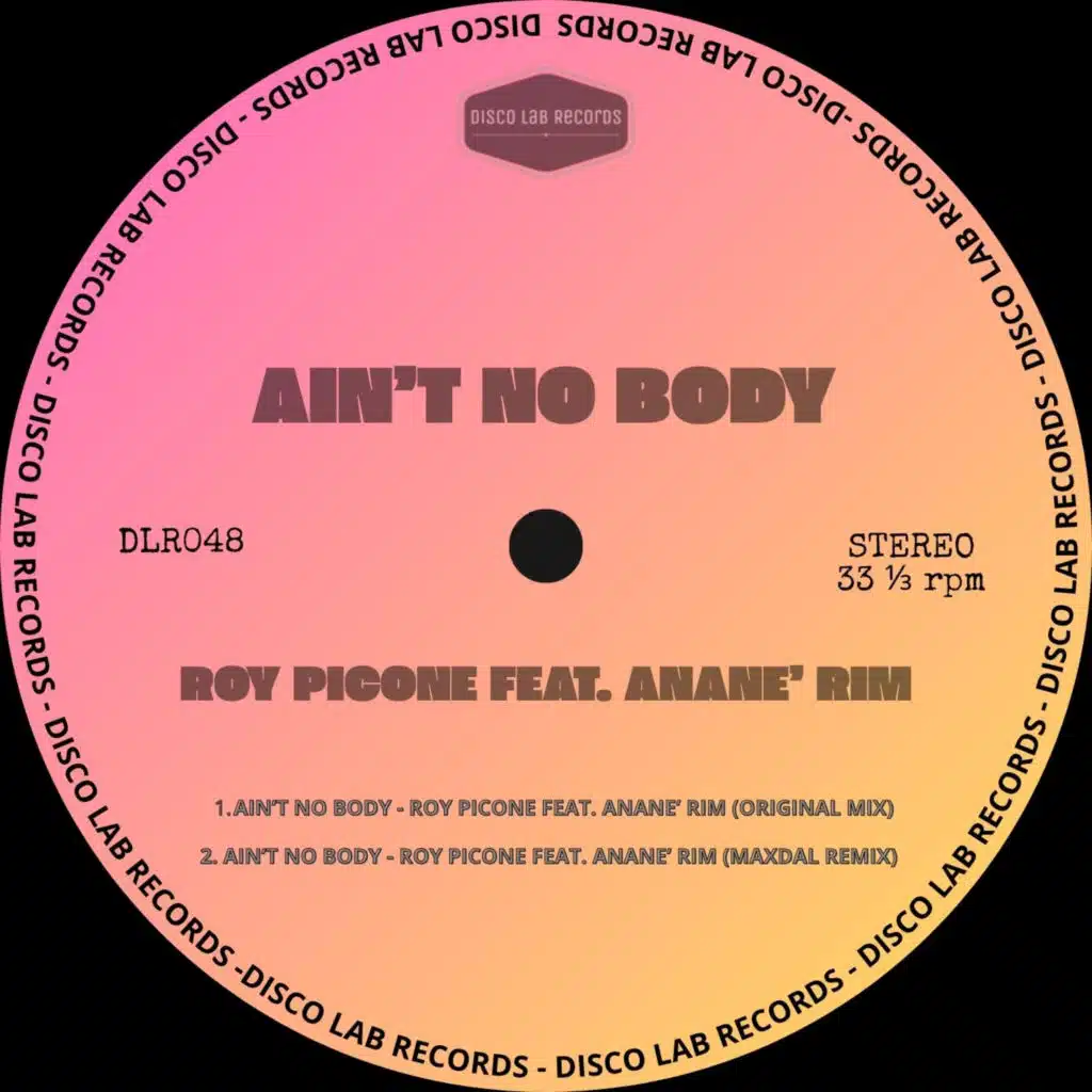 Ain't No Body Feat. Anane' Rim