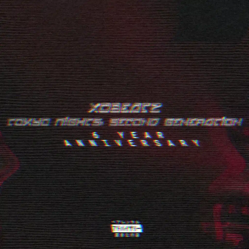 Tokyo Nights: Second Generation (6 Year Anniversary)