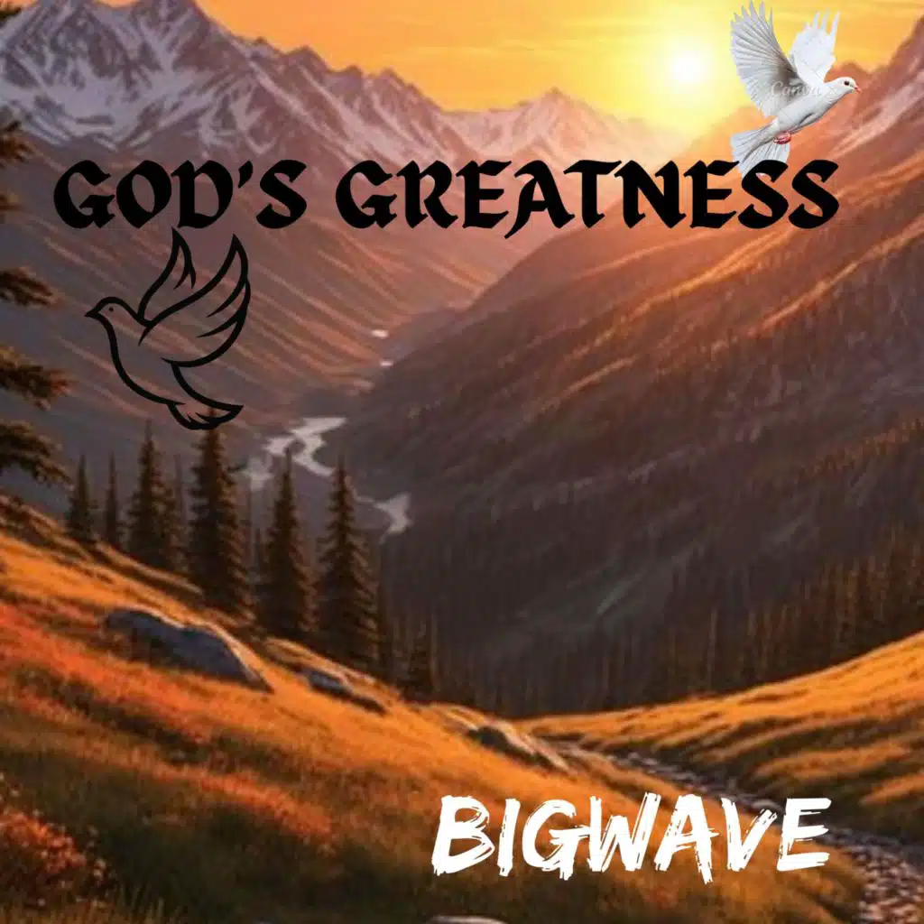 GOD'S GREATNESS