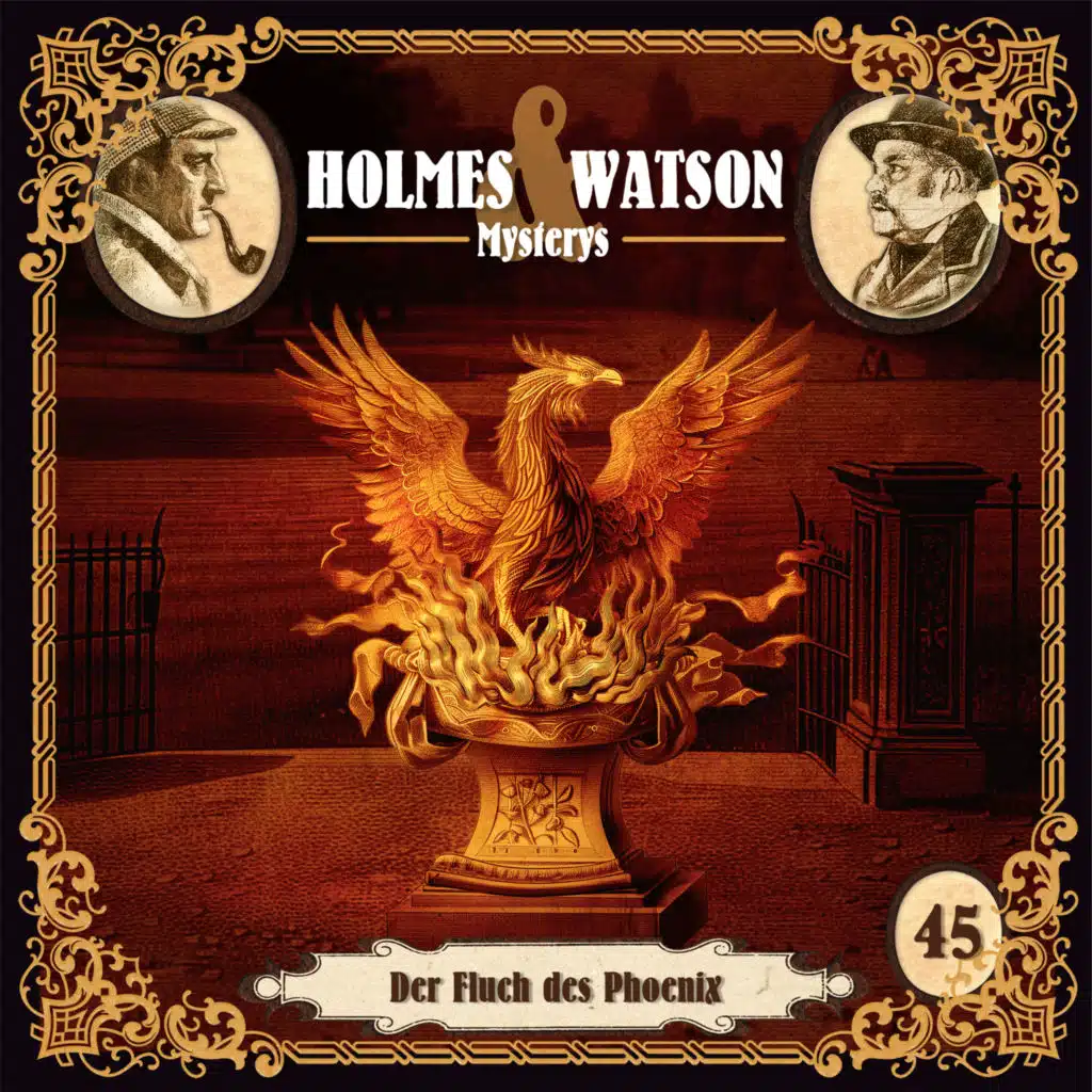 Holmes & Watson Mysterys Folge 45 - Der Fluch des Phoenix
