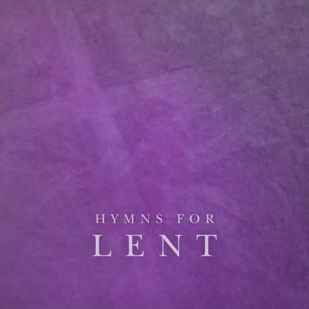 Hymns For Lent