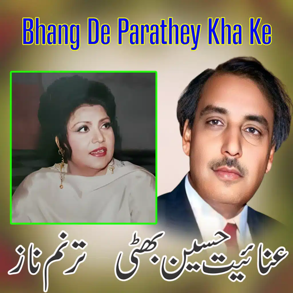 Bhang De Parathey Kha Ke