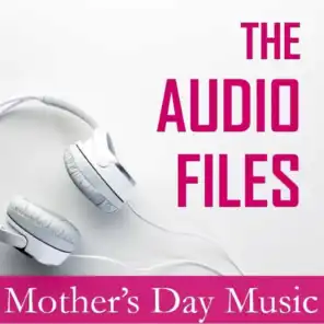 The Audio Files: Mother's Day Music