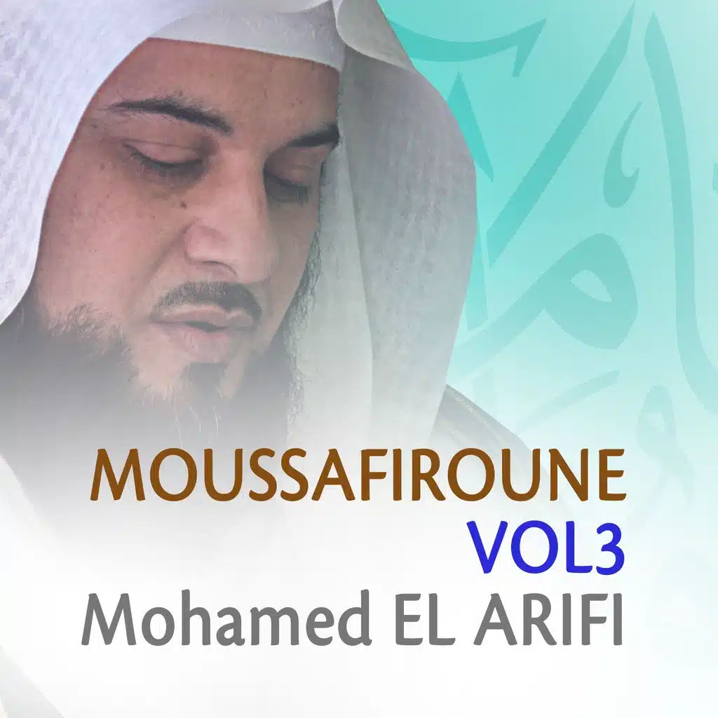 Moussafiroune, Vol. 3 - Quran - Coran - Islam - Discours - Dourous