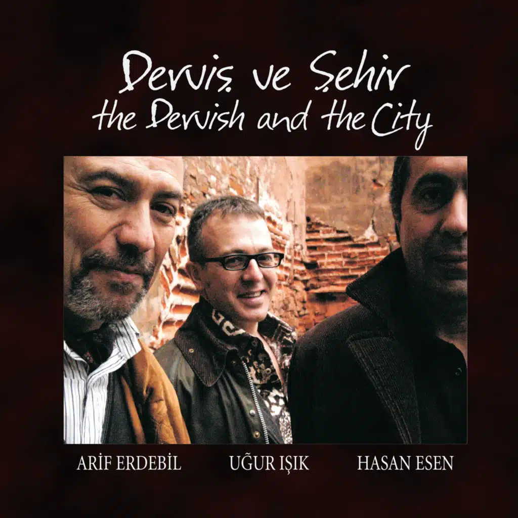 Derviş Ve Şehir