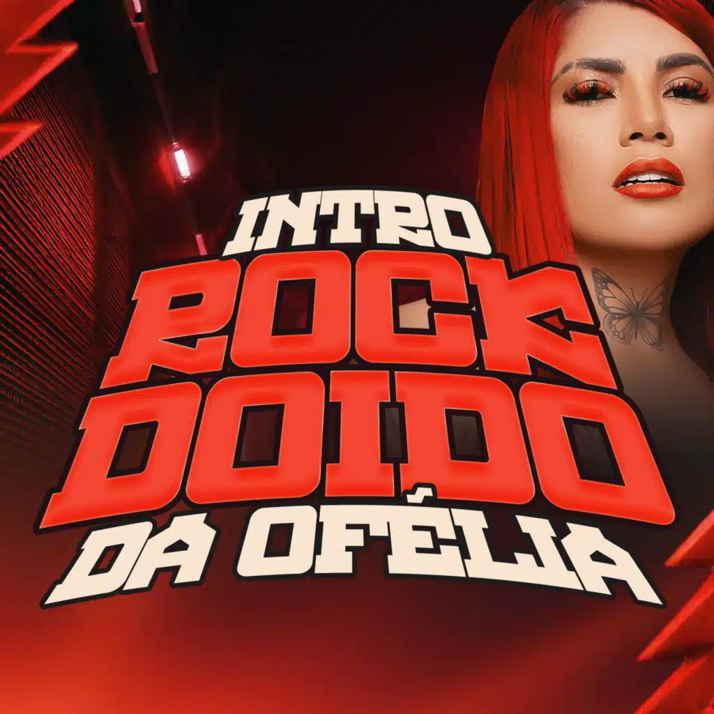 Intro Rock Doido da Ofélia