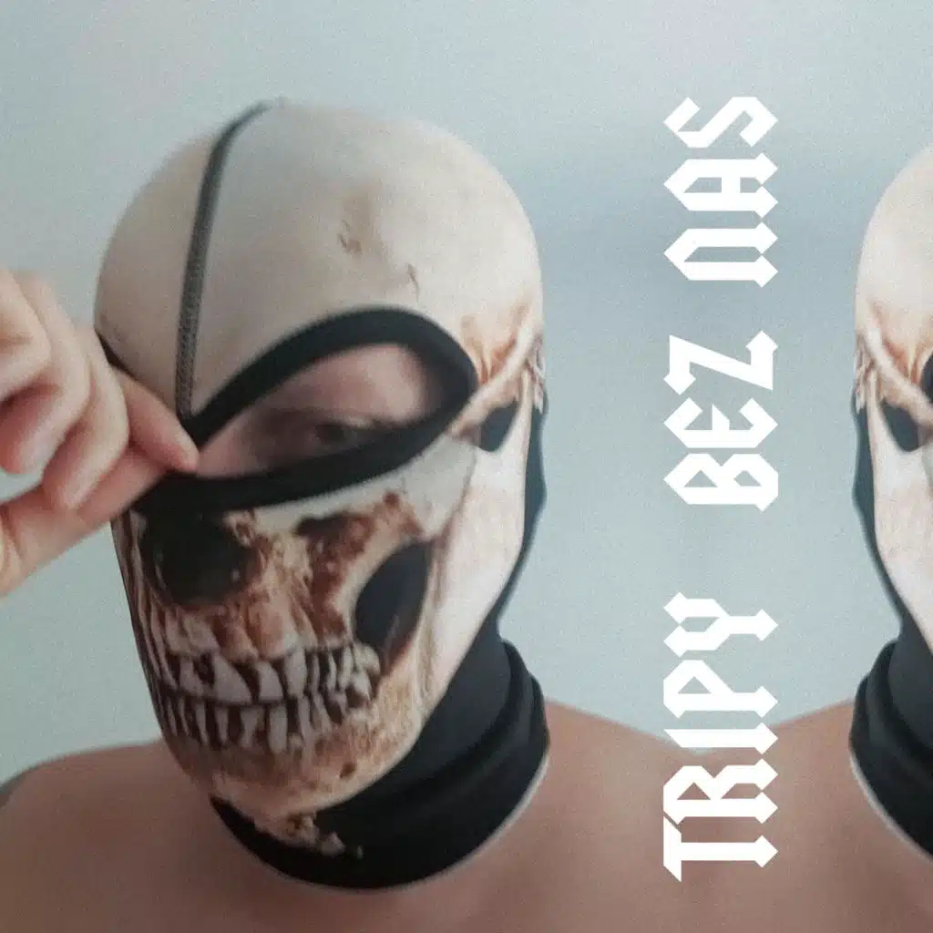 TRIPY BEZ NAS