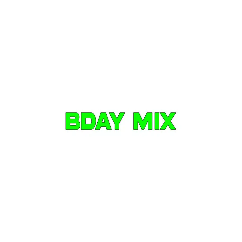 bday mix