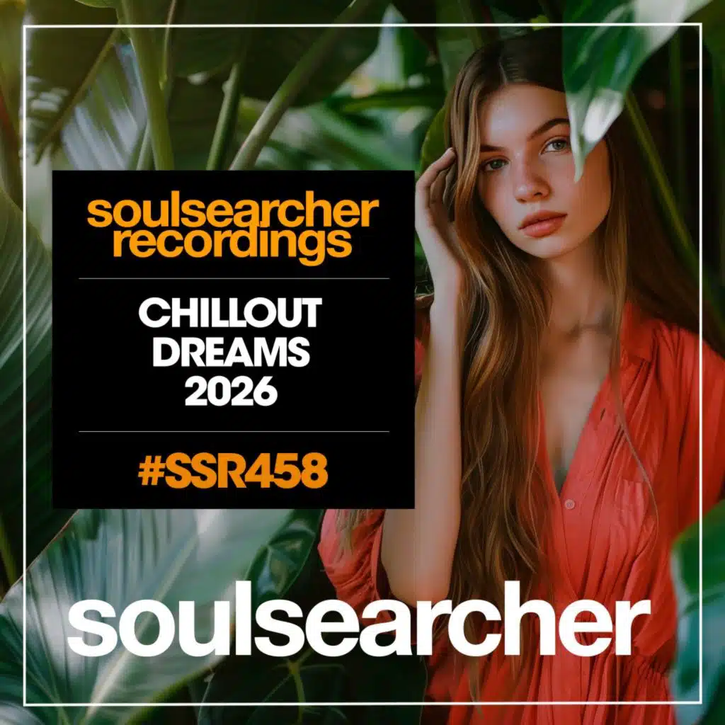 Chillout Dreams 2025