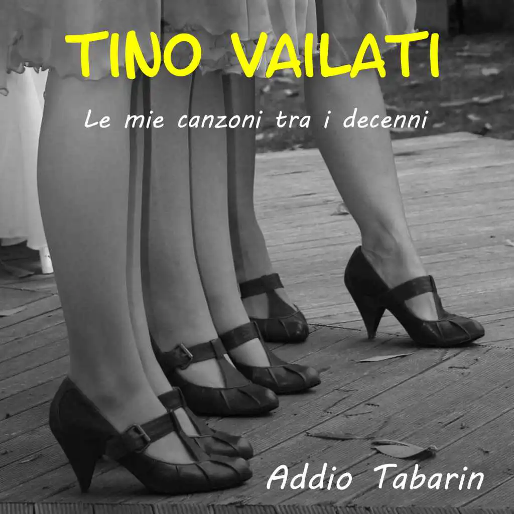 Le mie canzoni tra i decenni: Addio Tabarin - EP