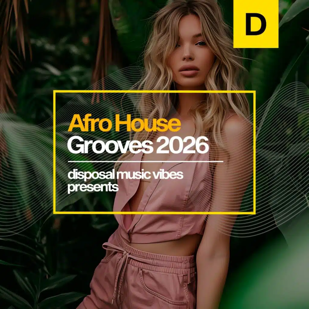 Afro House Grooves 2026