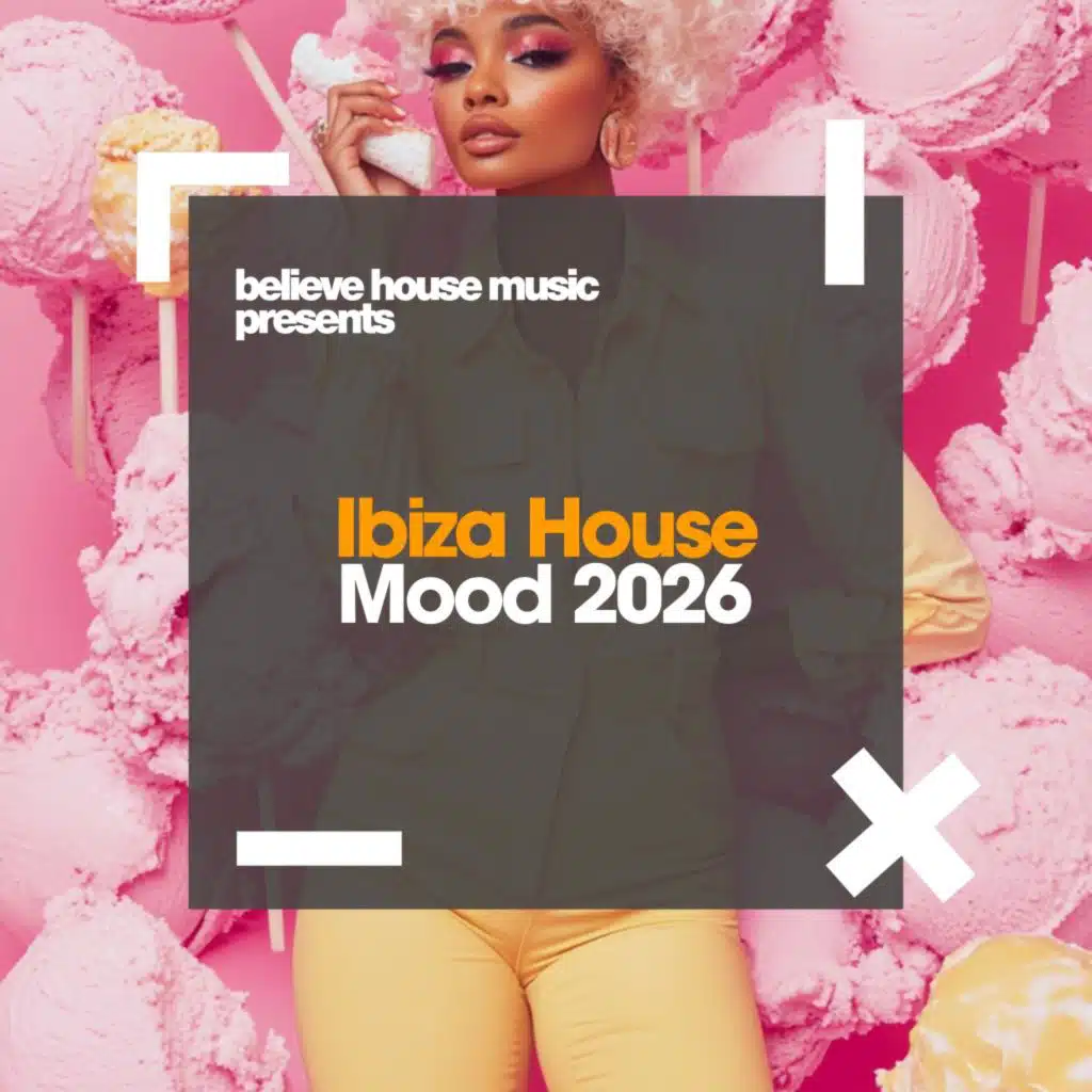 Ibiza House Mood 2026