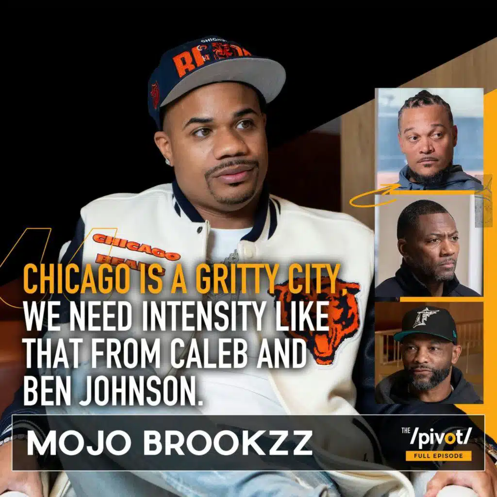 Mojo Brookzz Chicago star comedian on Bears being gritty, Caleb Williams winning heart of city, Ben Johnson mentality, turning dreams into reality, impact of father's support, life-changing lesson and paying it forward in comedy.
