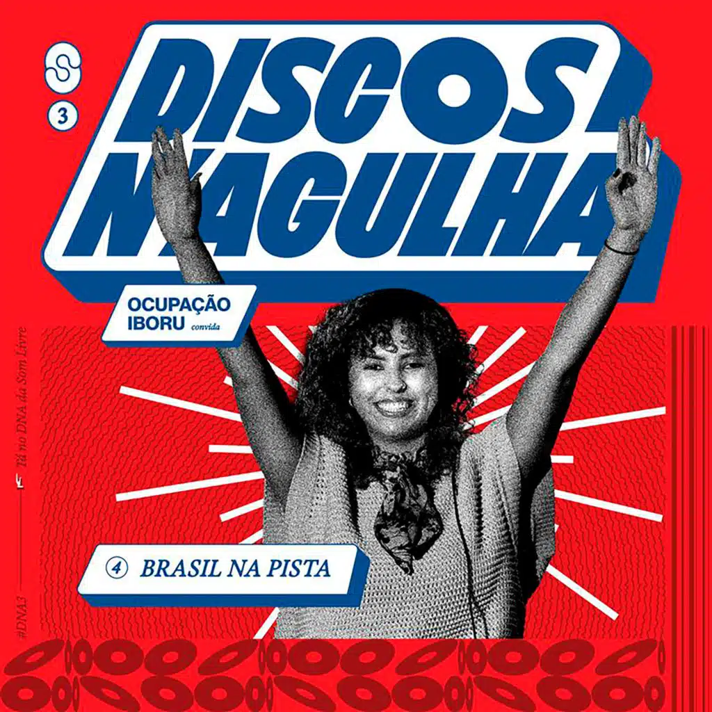 Discos N'Agulha #14 - "Brasil na Pista" por Yasmin Lisboa