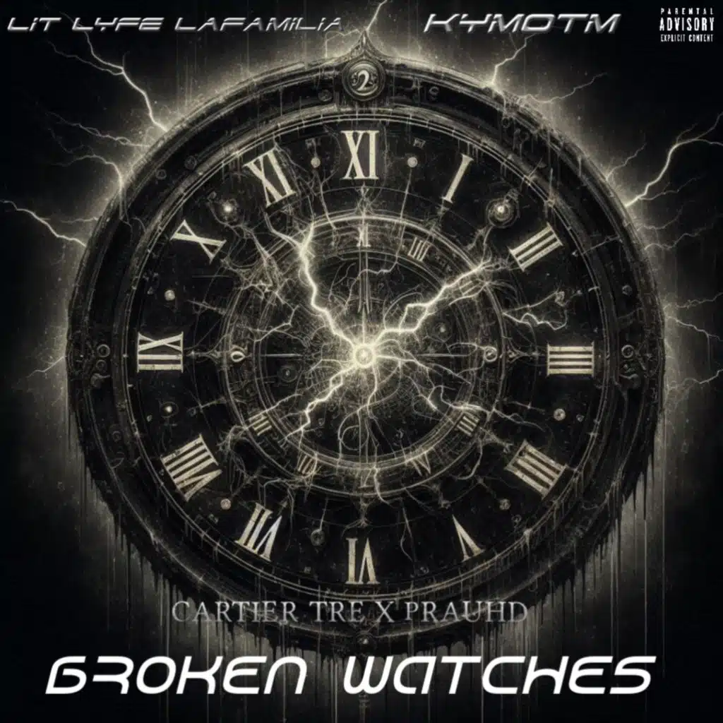 Broken Watches (feat. Prauhd)