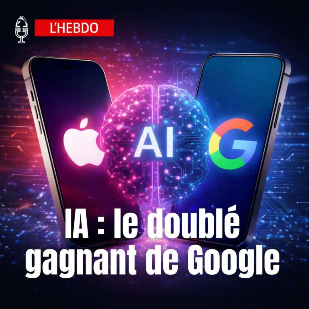 📆 L'HEBDO 17/01 - Assistants intelligents : Google frappe fort sur iPhone et Android