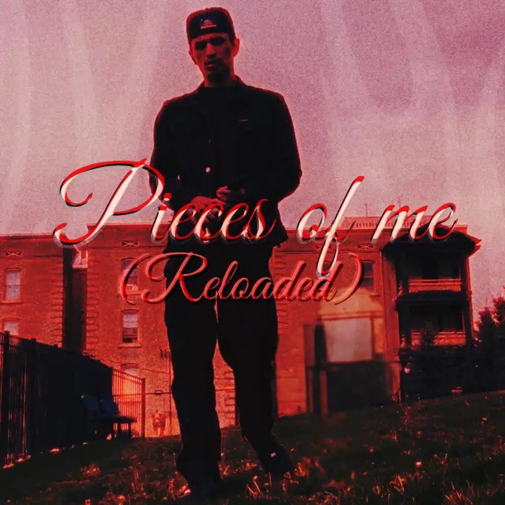 Pieces Of Me (Reloaded)
