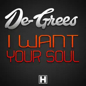 I Want Your Soul (Extended Mix)