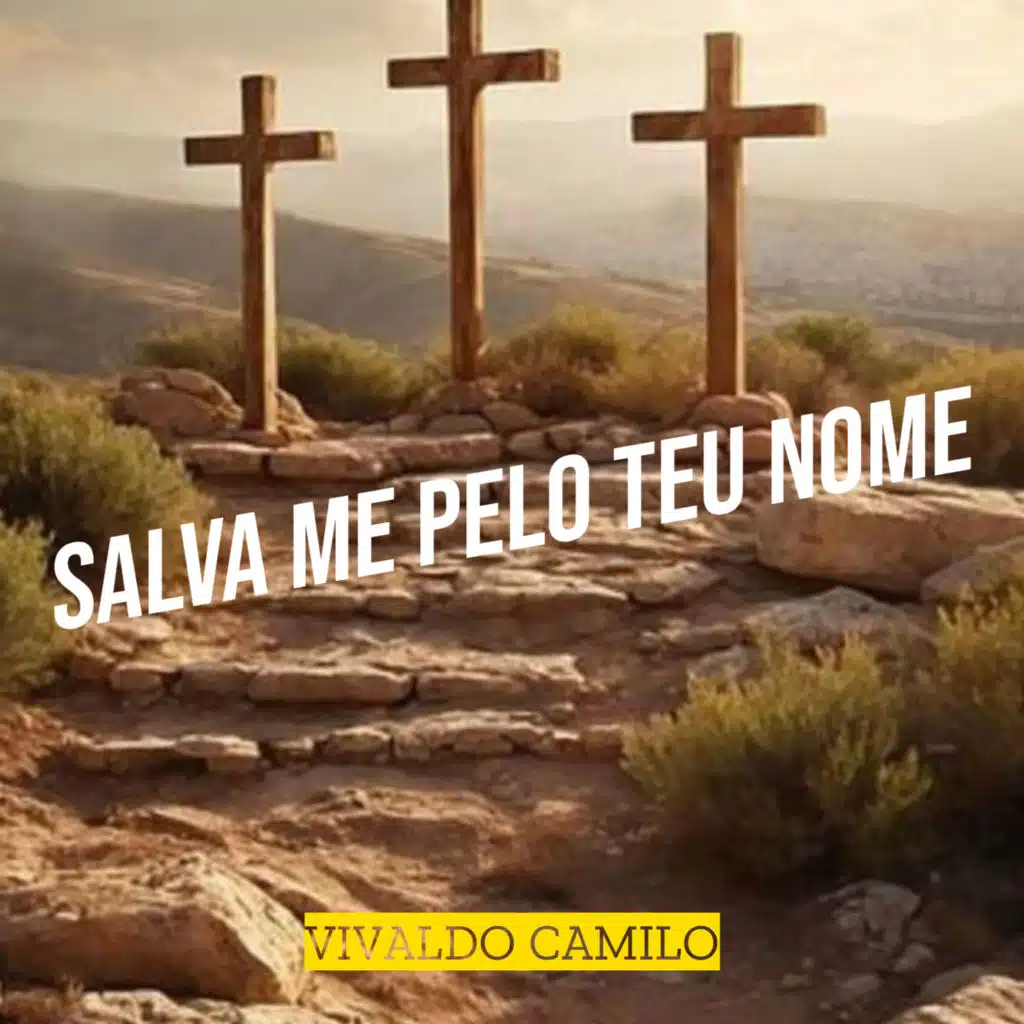 Salva Me Pelo Teu Nome