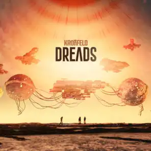 Breaking Dread (feat. Day Din & Kronfeld)