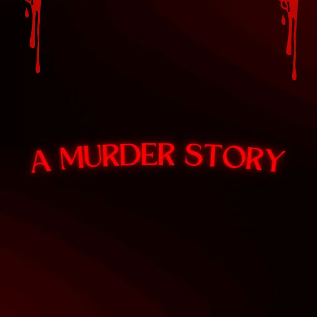 A Murder Story