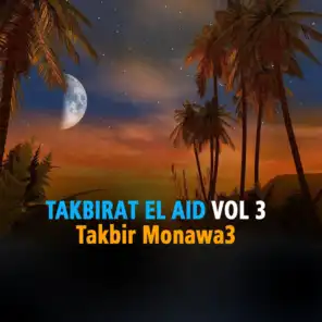 Takbirat el aid, vol. 3 - Quran - coran - islam