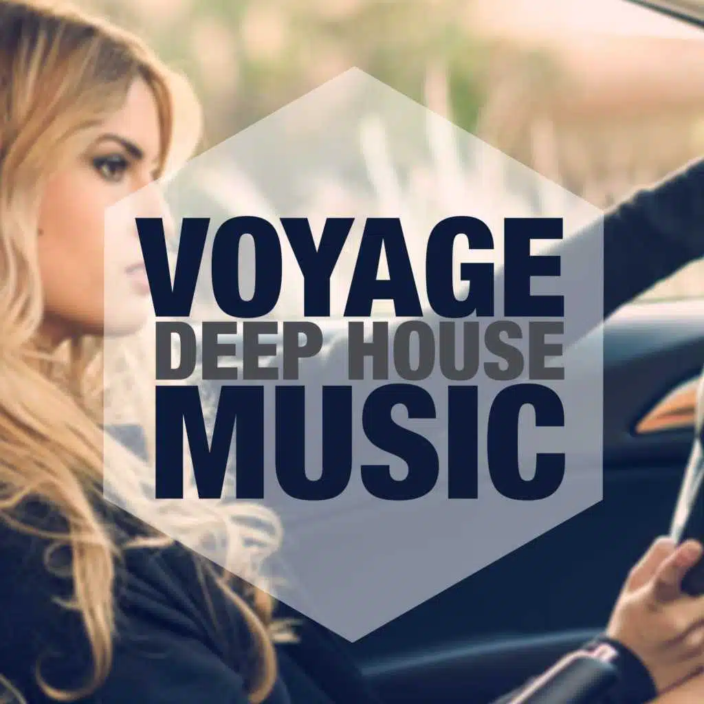 Voyage (Deep House Music)