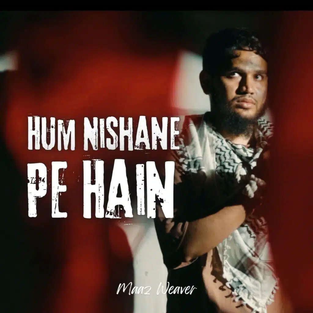 Humko Maloom Hai Hum Nishane Pe Hain