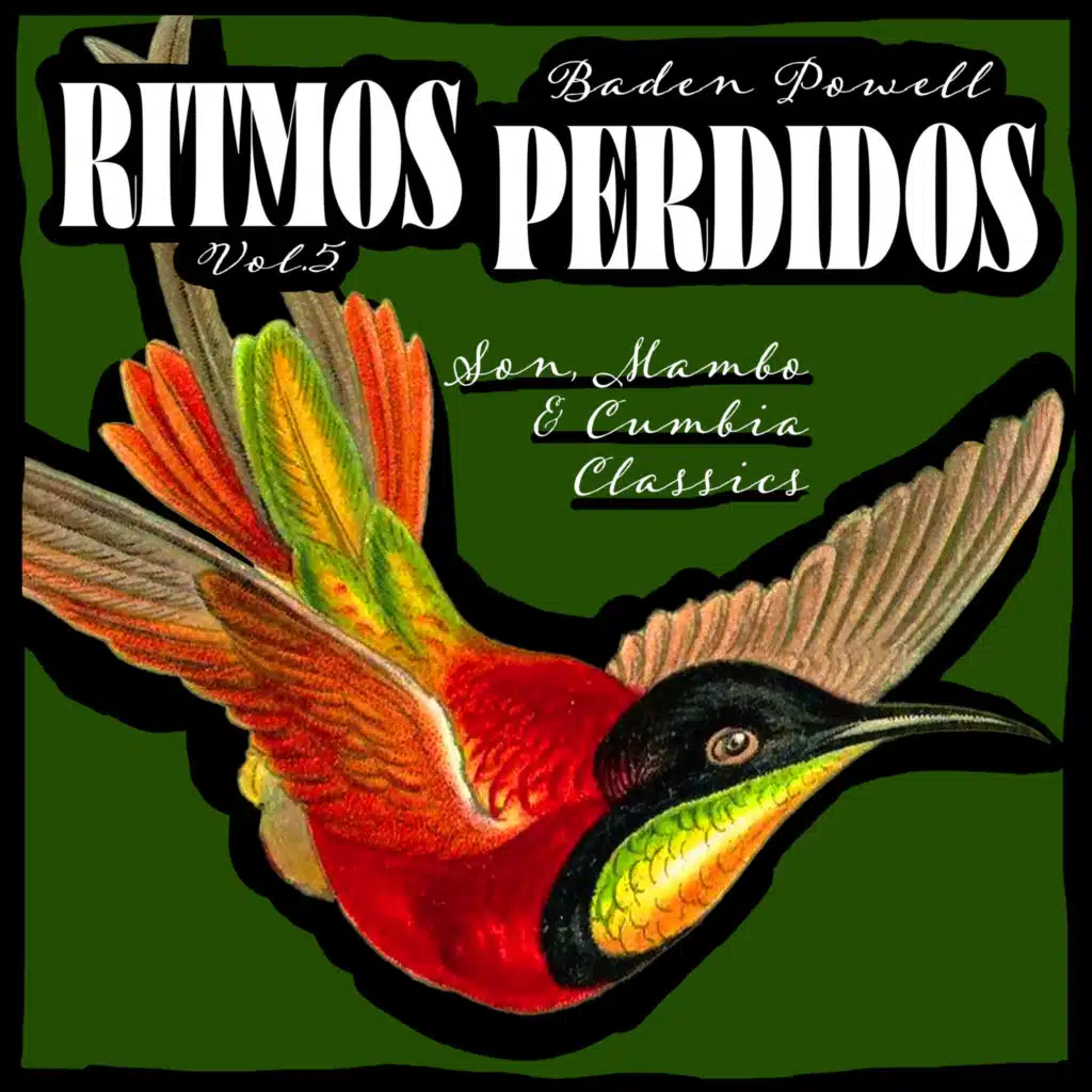 Ritmos Perdidos, Vol. 7 - Son, Mambo & Cumbia Classics