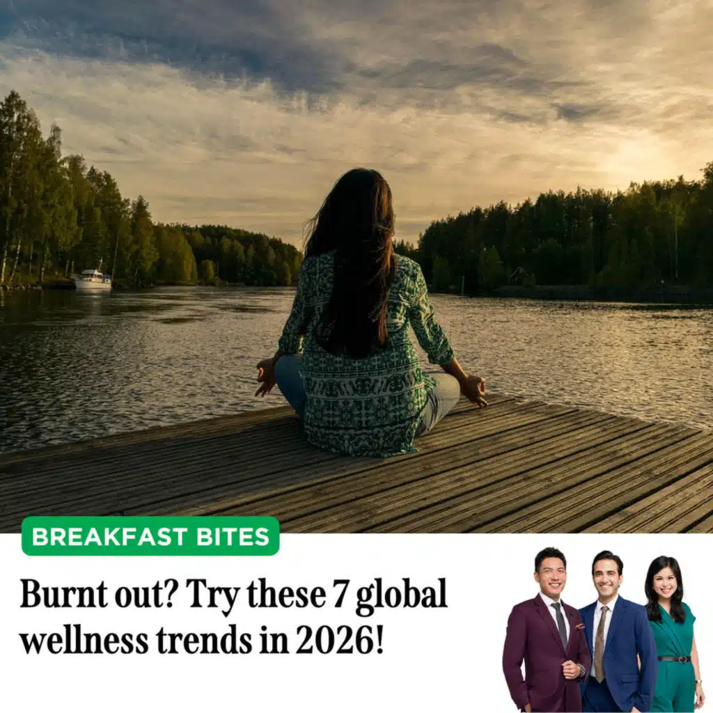 Breakfast Bites: Burnt out?  Try these 7 global wellness trends in 2026!