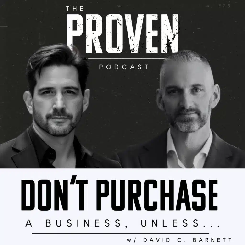 DON'T PURCHASE A Business, Unless… - David C. Barnett