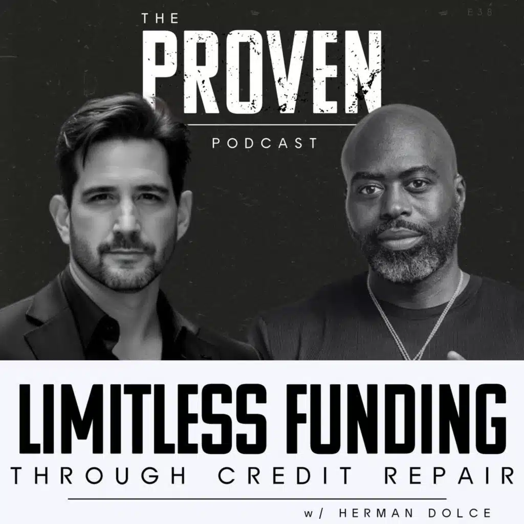 Limitless Funding Through Credit Repair - Herman Dolce