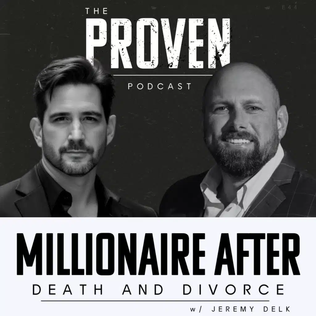 Millionaire After Death and Divorce - Jeremy Delk