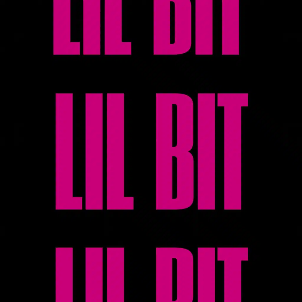 Lil Bit