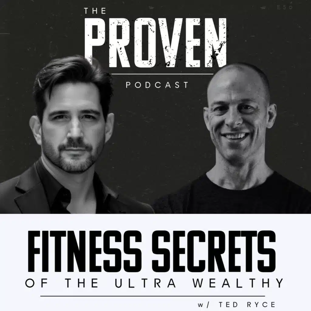 Fitness Secrets of The Ultra Wealthy - Ted Ryce