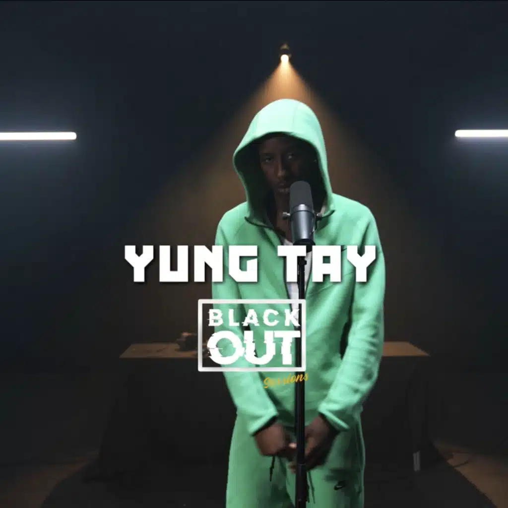 Yung Tay - Blackout Session