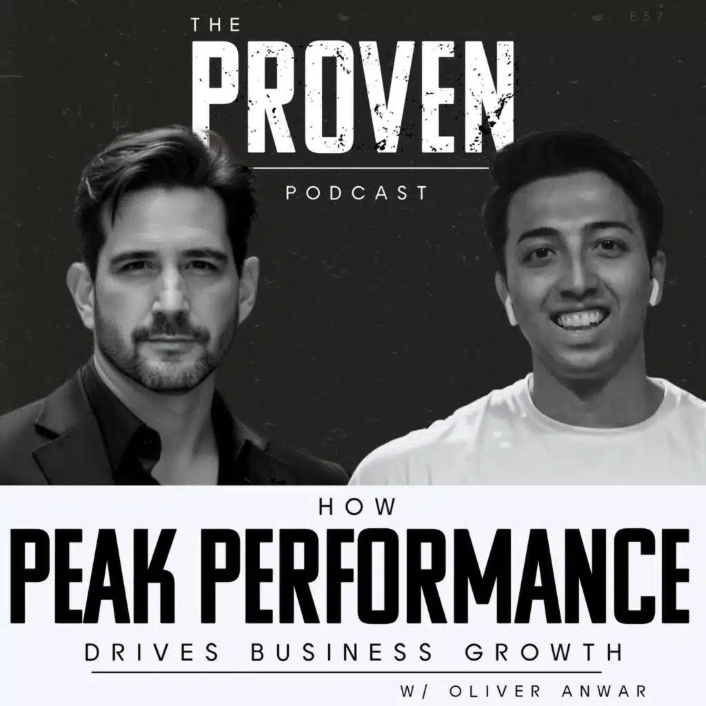 How Peak Performance Drives Business Growth - Oliver Anwar