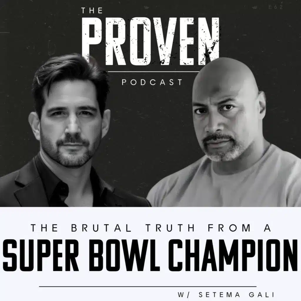 The Brutal Truth from a Super Bowl Champion - Setema Gali