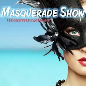 Masquerade Show - Club Bizarre Lounge Del Mar